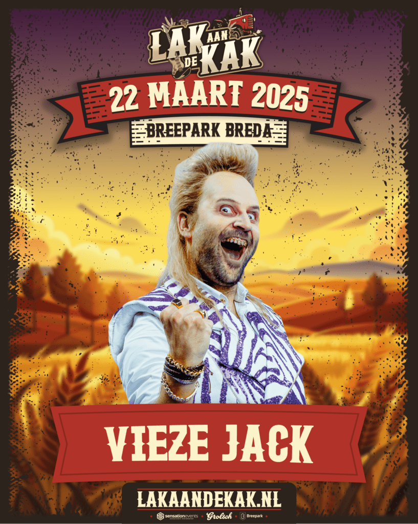 Lak aan de kak, line-up, vieze jack